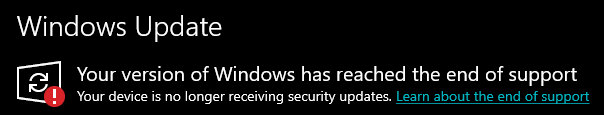 A screenshot of Windows Update reporting that Windows 10 has reached end of support